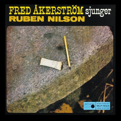 Fred Akerstrom sjunger Ruben Nilson/Fred Akerstrom