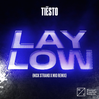 シングル/Lay Low (Nick Strand x Mio Remix)/ティエスト