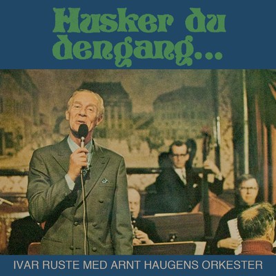 アルバム/Husker du den gang.../Ivar Ruste