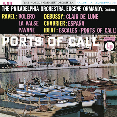 Ravel: Bolero & La Valse - Ibert: Escales - Debussy: Clair de lune - Chabrier: Espana (Remastered)/Eugene Ormandy