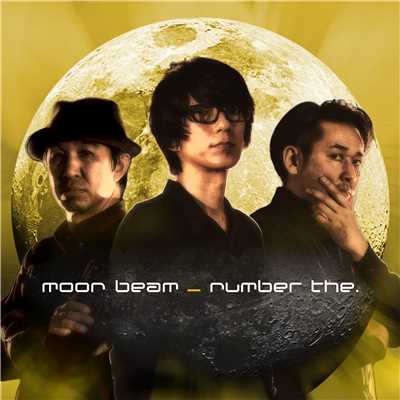 シングル/MOON BEAM/Number the.