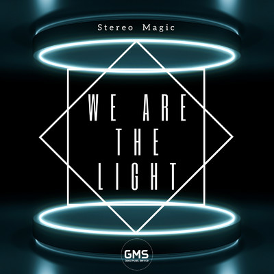 シングル/We Are The Light/Stereo Magic