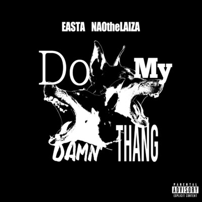 シングル/Do My Damn Thang/EASTA & NAOtheLAIZA