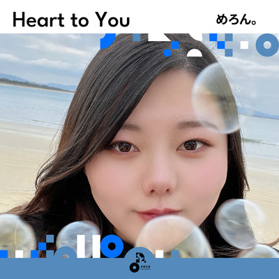 Heart to You/めろん。