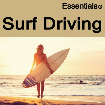 アルバム/Essentials -Surf Driving-/Chill Garden
