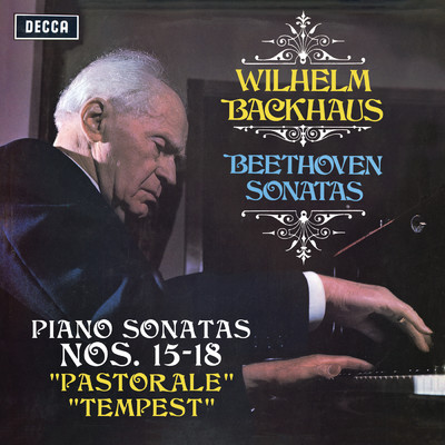 アルバム/Beethoven: Piano Sonatas Nos. 15 “Pastorale”, 16, 17 “Tempest” & 18 (Stereo Version)/ヴィルヘルム・バックハウス