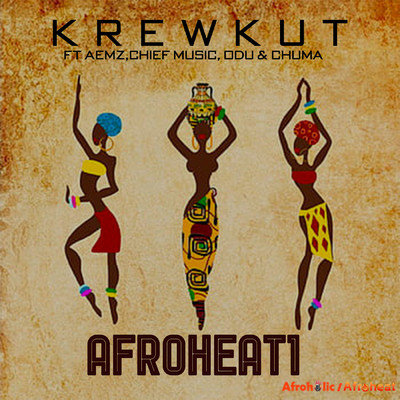 アルバム/Afroheat 1/KrewKut