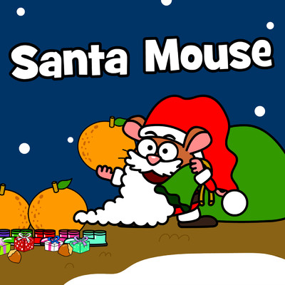 シングル/Santa Mouse/Hooray Kids Songs