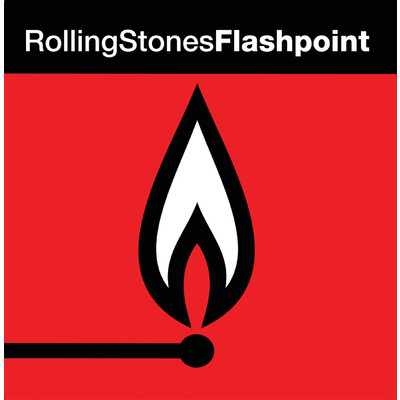 アルバム/Flashpoint (2009 Re-Mastered Digital Version)/ザ・ローリング・ストーンズ