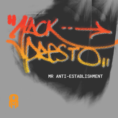 シングル/Mr Anti-Establishment/DJAnode／Jack Presto
