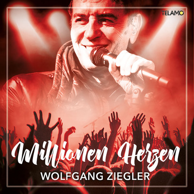 Millionen Herzen/Wolfgang Ziegler