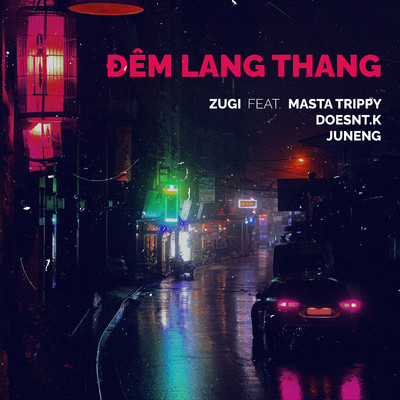シングル/Dem Lang Thang (feat. Masta Trippy, DOESNT.K, JUNENG)/ZUGI