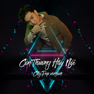 アルバム/Con Thuong Hay Noi (City Pop Version)/Changmin Hoang