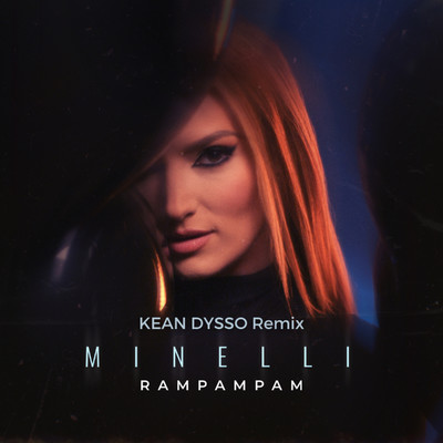 Rampampam (Kean Dysso Remix)/Minelli