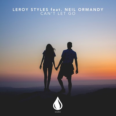 Can't Let Go (feat. Neil Ormandy)/Leroy Styles