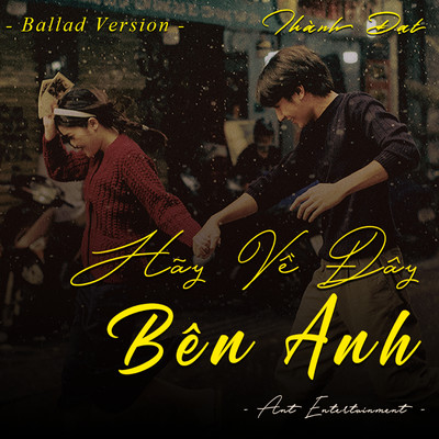 Hay Ve Day Ben Anh (Ballad Version)/Thanh Dat