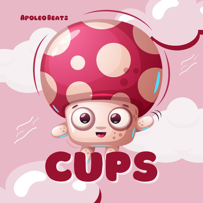 Cups/Apoleo Beats