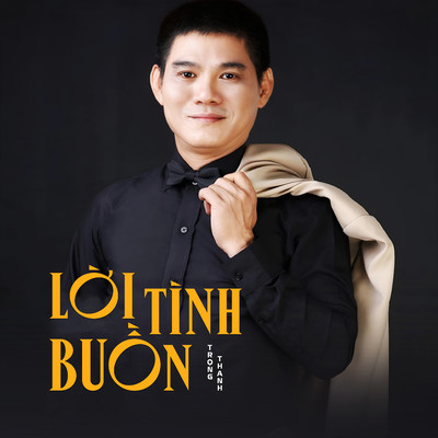 シングル/Loi Tinh Buon/Trong Thanh