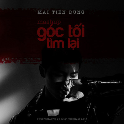 Mashup Goc Toi, Tim Lai/Mai Tien Dung