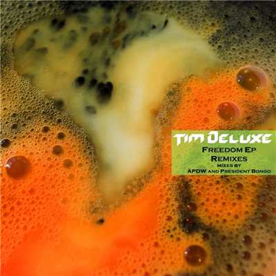 シングル/Freedom/Tim Deluxe