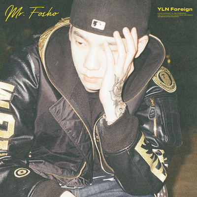 アルバム/Mr. FOSHO/YLN Foreign