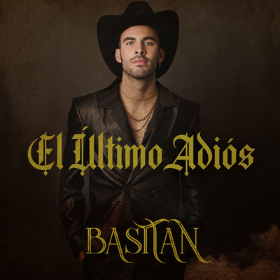 シングル/El Ultimo Adios/Bastian