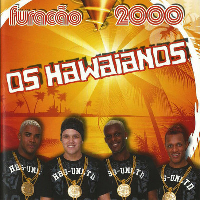 Fervo da Furacao (Ao Vivo)/Os Hawaianos & Furacao 2000
