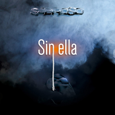 シングル/Sin Ella/Sabroso