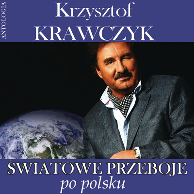 Volare (Nel Blu Dipinto Di Blu) - Gdzie ty tam i ja/Krzysztof Krawczyk