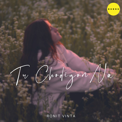 シングル/Tu Chodiyon Na/Ronit Vinta