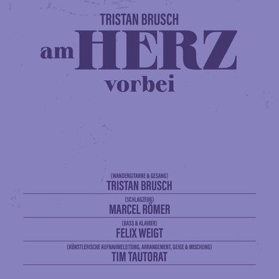 Am Herz vorbei (Explicit)/Tristan Brusch