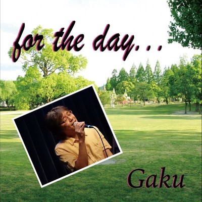アルバム/for the day/Gaku