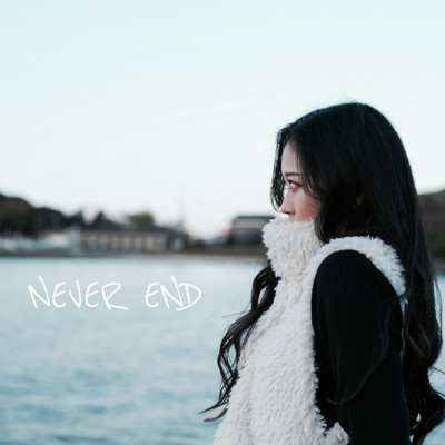 NEVER END/益子 紗彩