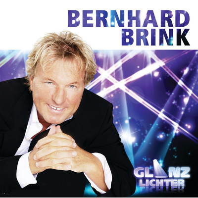 アルバム/Glanzlichter/Bernhard Brink