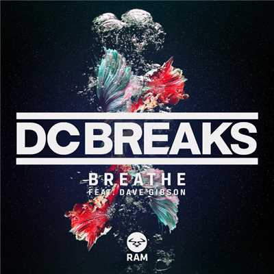 Breathe (featuring Dave Gibson)/DC Breaks