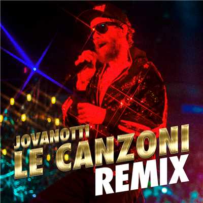 シングル/Le Canzoni (Ackeejuice Rockers Remix)/ジョヴァノッティ