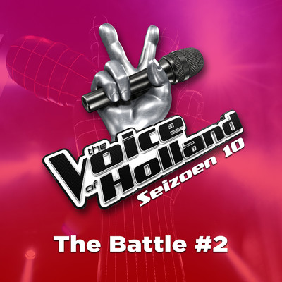アルバム/The Battles #2 (Seizoen 10)/The Voice Of Holland
