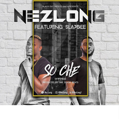 Soche (feat. Slap Dee)/Nez Long