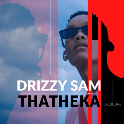 Thatheka (feat. Kaymor and Ohp Sage)/Drizzy Sam (RSA)