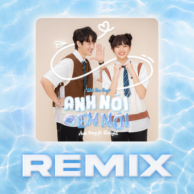 シングル/Anh Noi Hay Em Noi (feat. Delight) [DJ SS & DJ AM Remix]/Anh Sang