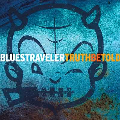 My Blessed Pain/Blues Traveler