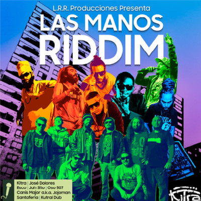 アルバム/Las Manos Riddim/Kitra