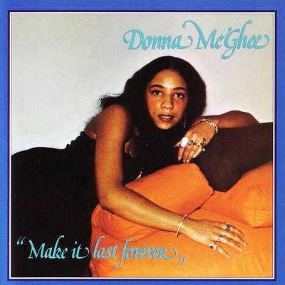 It Ain't No Big Thing (2012 - Remaster)/Donna McGhee