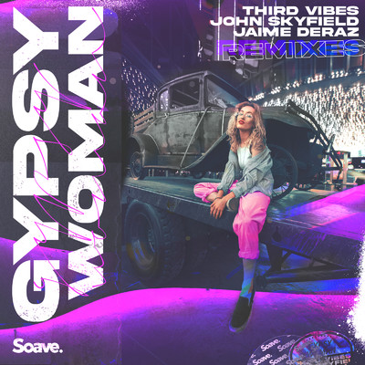 シングル/Gypsy Woman (feat. Jaime Deraz) [Fresh Coast Remix]/Third Vibes & John Skyfield