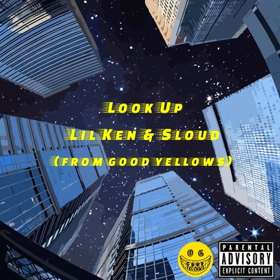 Look Up (Lil Ken&Sloud)/GoodYellows