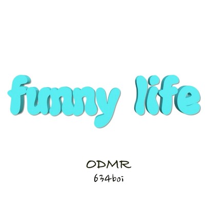 funny life (feat. 634boi)/踊る阿呆に見る阿呆