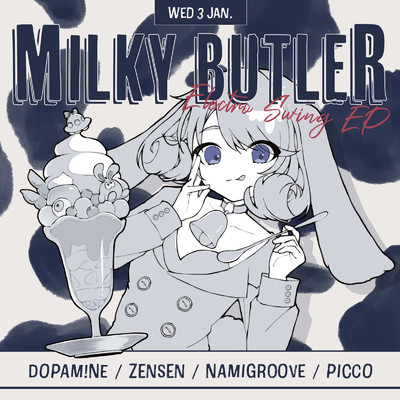 Milky Butler/zensen