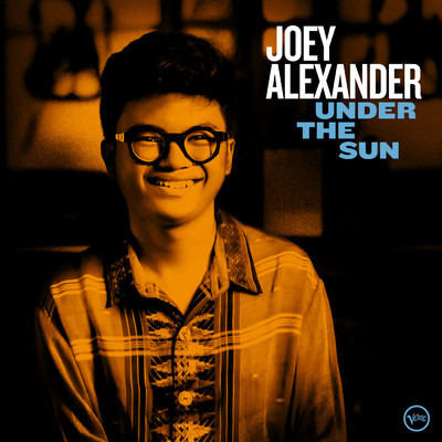 シングル/Under The Sun/ジョーイ・アレキサンダー