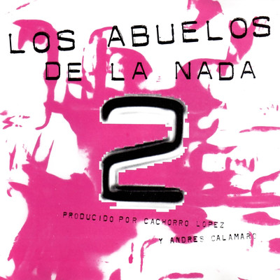 Guindilla Ardiente (Remastered 1995)/Los Abuelos De La Nada