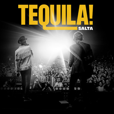 シングル/Salta！！！ (Edit ／ En Directo En El WiZink Center ／ Madrid ／ 2018)/Tequila